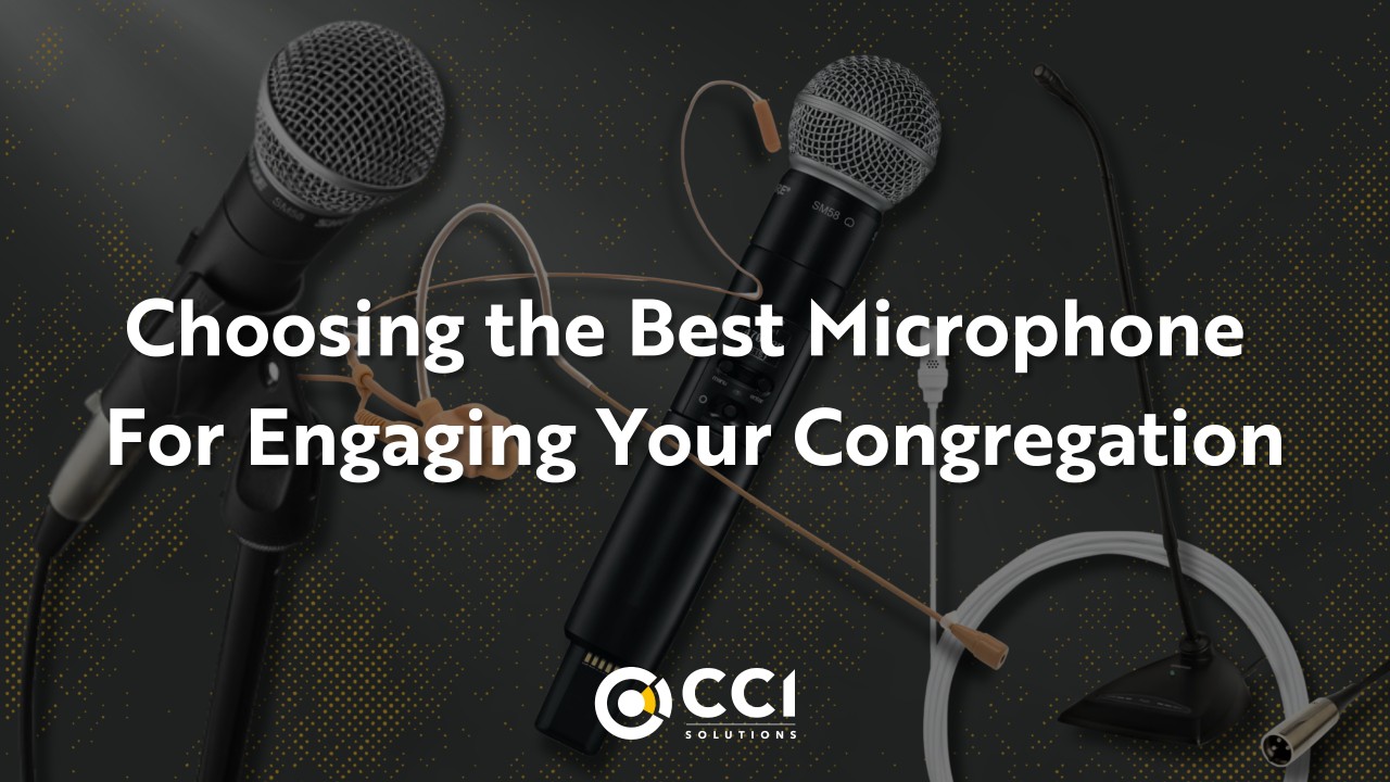 Choosing-the-Best-Microphone--For-Engaging-Your-Congregatio_20241223-195958_1